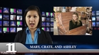 Tonight at 11 - Mary, Crate and Ashley