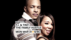 New Season + T.I. & Tiny Return Monday March 31st