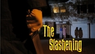 THE SLASHENING - Trailer