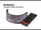 New Invention - BodyEcho: Sleep Better. Feel Better. Measure Everything.