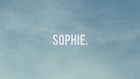 SOPHIE. by Sara