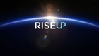 RiseUP: The Movie (Official Trailer)