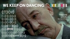 WE KEEP ON DANCING - Short Film