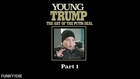 Young Trump: The Art of the Putin Deal - Part 1