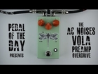 AC Noises Vola Preamp Overdrive Guitar Effects Pedal Demo Video