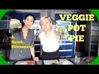 MY DRUNK KITCHEN: Veggie Pot Pie! (ft. Sarah Silverman)