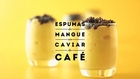 JAUNE by Carte Noire : Espumas de mangue au caviar de café