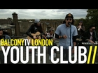 YOUTH CLUB - PEOPLE (BalconyTV)
