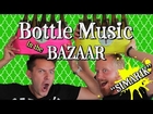 Bottle Music in the Bazaar (Simarik)