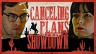 Canceling Plans Showdown
