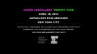 Jason Lescalleet - Trophy Tape - Friday April 18 - Anthology Film Archives - New York