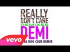 Demi Lovato - Really Don't Care (Digital Dog Club Remix) (Audio Only)