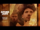AUTUMN LIGHTS | Official Trailer HD | In Theaters October 21