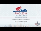 Republican National Convention Live Stream -  July 21, 2016 - Day 4