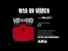 War On Women - 