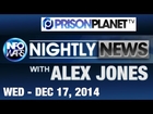 INFOWARS Nightly News: with Jakari Jackson Wednesday December 17 2014: Plus Special Reports