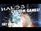 FAT KID! (Halo 3 Custom Games!)