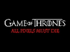 Game of Thrones - All PIXELS must DIE