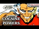 The DC Comics Character Who Gained His Powers from Cocaine