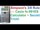 Simpsons Three-Eight (3/8) Rule on Casio fx-991ES Calculator + Secret Trick!