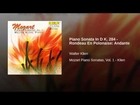 Piano Sonata In D K. 284 - Rondeau En Polonaise: Andante