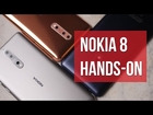 Nokia 8: hands-on with the return of the Nokia flagship