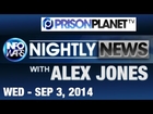 INFOWARS Nightly News: with Jakari Jackson Wednesday September 3 2014: Special Reports