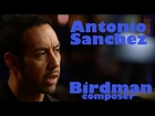 DP/30: Birdman, score by Antonio Sanchez