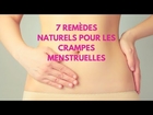 7 remèdes naturels pour les crampes menstruelles