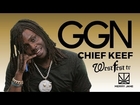 Chief Keef Gets Real About His Chicago Come-Up | GGN NEWS