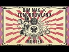 Dim Mak x Tomorrowland 2017 - Mixed By MORTEN