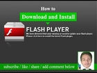 How to Download and Install Adobe Flash Player : Tutorial 2014
