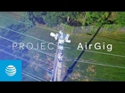 Meet Project AirGig from AT&T | AT&T