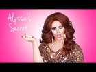 Alyssa Edwards' Secret - A Day in The Life of Alyssa Edwards