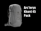 Arc'teryx Khard 45 Pack - Preview - The Outdoor Gear Review