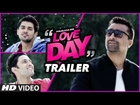LOVE DAY - PYAAR KAA DIN Official Trailer 2016 | Ajaz Khan | Sahil Anand | Harsh Naagar |