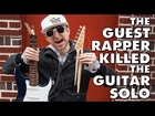 The Guest Rapper Killed The Guitar Solo - Key of Awesome #109