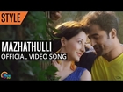 Style Malayalam Movie || Mazhathulli Song Video Ft Unni Mukundan