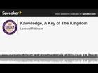 Knowledge, A Key of The Kingdom (made with Spreaker)
