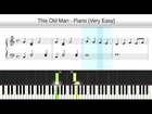 Very Easy Piano Lesson This Old Man Piano