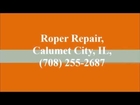 Roper Repair, Calumet City, IL, (708) 255-2687