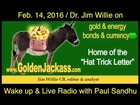 02.14.2016 Dr. Jim Willie: The Quickening / The Economic Collapse Accelerating