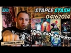 Staple Stash - Comic Book Reviews 04/16/2014 by #NerdSwag