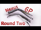 Nexus 6p is a joke! Round TWO - Why does it bend?