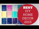 Best DIY Home Decor Ideas 2015 - Bedroom, Living Room, Bathroom, Kitchen, Outdoor Inspiration and Mo