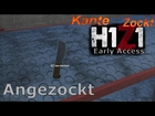 H1Z1 Angezockt #01 -erste Schritte, kleine Helfer im Kampf um Leben und Tod[Gameplay German Deutsch]
