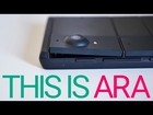 We have Google’s secret Project Ara phone