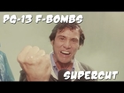 Supercut: PG-13 F-Bombs