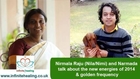 Conversation & Golden frequency activation - Nirmala Raju (Nila/Nimi) & Narnada Akshat Pratap Singh