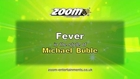 Zoom Karaoke - Fever - Michael Buble